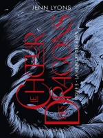 Le Ch Ur Des Dragons - Le Choeur Des Dragons, T3 : La Memoire Des Ames - Roman/lyons/lotts (Bragelonne)