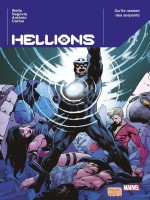 Hellions : Qu'ils Restent Des Serpents - Wells/segovia (Panini)