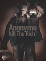 Kill The Rich ! de Anonyme chez Sonatine