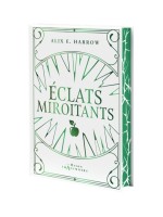 Eclats Miroitants de E. Harrow Alix chez Hachette Heroes