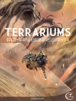 Terrariums - Benassaya Romain (Critic)
