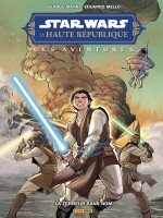 Star Wars - La Haute Republique  Les Aventures - Phase Ii : La Terreur Sans Nom de Mann/mello/savarese chez Panini