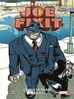 Joe Fixit : Ce Qui Se Passe A Vegas... de David/cinar chez Panini