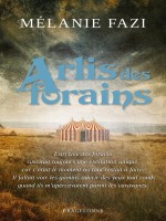 Arlis Des Forains de Fazi Melanie chez Bragelonne