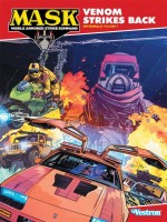 Mobile Armored Strike Kommand - M.a.s.k. Integrale T01 - V.e.n.o.m. Srikes Back de Easton/samu/vargas chez Vestron