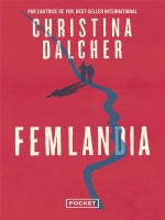Femlandia de Dalcher chez Pocket