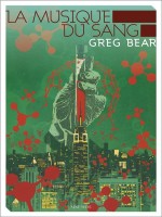La Musique Du Sang de Bear Greg chez Mnemos