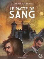 Le Pacte De Sang - Bouhelier/party (Critic)
