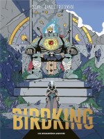 Birdking - Livre 1 de Freedman/crom chez Humanoides Ass.