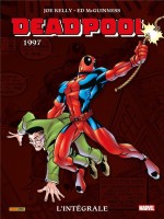 Deadpool : L'integrale 1997 (t03) de Kelly/mcguinness chez Panini