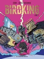 Birdking - Livre 2 de Freedman/crom chez Humanoides Ass.