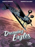 Dreaming Eagles - Ennis/coleby (Paquet)