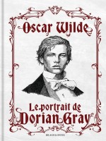 Le Portrait De Dorian Gray - Wilde/aquien/cuzor (Bragelonne)
