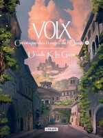 Chronique Des Rivages De L'ouest - T02 - Voix - Le Guin Ursula K. (Atalante)