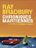 Chroniques Martiennes de Bradbury Ray chez Ecran
