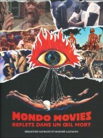 Mondo Movies de Gayraud/lachaud chez Potemkine
