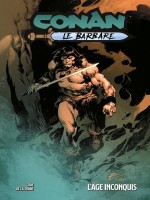 Conan Le Barbare T03 : L'age Inconquis - Zub/de La Torre (Panini)