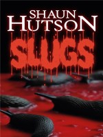 Slugs (poche) de Hutson Shaun chez Faute De Frappe