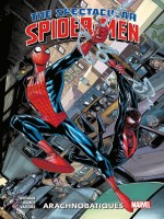 Spectacular Spider-men T01 : Arachnobatiques de Weisman/ramos chez Panini