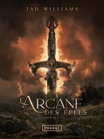 L'arcane Des Epees - Integrale 3 - Williams Tad (Pocket)