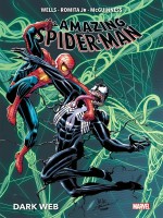 Amazing Spider-man T02 : Dark Web - Wells/romita Jr. (Panini)