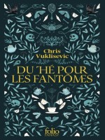Du The Pour Les Fantomes - Vuklisevic Chris (Folio)