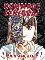 Dommage Cerebral de Kago Shintaro chez Huber