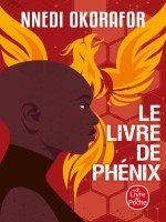 Le Livre De Phenix - Okorafor Nnedi (Lgf)