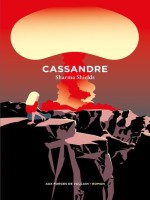 Cassandre - Shields Sharma (Forges Vulcain)