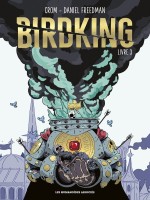 Birdking Livre 3 de Freedman/crom chez Humanoides Ass.