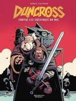 Duncross - T01 - Duncross - Contre Les Creatures Du Mal - Laufman Derek (Aventuriers Ail)