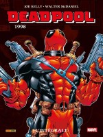 Deadpool : L'integrale 1998 (t04) de Kelly/ostrander chez Panini