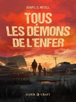Tous Les Demons De L'enfer - Nevill Adam (Elder Craft)