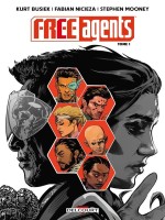 Free Agents T01 de Busiek/nicieza chez Delcourt
