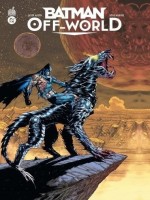 Batman Off-world - Aaron Jason (Urban Comics)