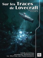 Sur Les Traces De Lovecraft - Volume 2 de Collectif chez Nestiveqnen