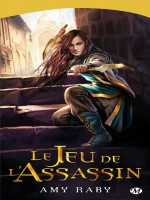 Le Jeu De L'assassin de Raby Amy chez Milady