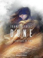 Dune - Tome 5 Les Heretiques De Dune - Vol05 de Herbert Frank chez Robert Laffont