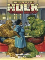 Immortal Hulk T09 : Le Plus Faible Qui Soit de Ewing/bennett chez Panini