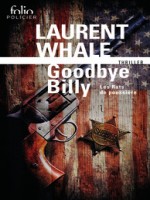 Goodbye Billy (les Rats De Poussiere 1) de Whale Laurent chez Gallimard