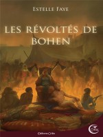 Les Revoltes De Bohen de Faye/simonetti chez Critic