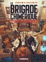 La Brigade Chimerique - One-shot - La Brigade Chimerique - Ultime Renaissance de Gess/lehman chez Delcourt