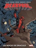 Deadpool: Les Noces De Dracula de Xxx chez Panini