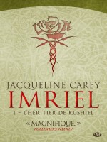 Imriel, T1 : L'heritier De Kushiel de Carey Jacqueline chez Milady