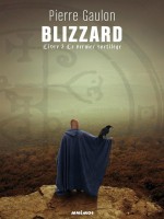 Blizzard, Livre 3 : Le Dernier Sortilege de Gaulon Pierre chez Mnemos