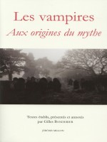 Vampires (les) - Aux Origines Du Mythe de Collectif/banderier chez Millon