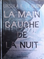 La Main Gauche De La Nuit - Edition Collector de Le Guin/dufour chez Robert Laffont