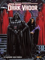 Dark Vador T02: La Guerre Shu-torun de Gillen/larroca chez Panini