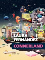 Connerland de Fernandez Laura chez Actes Sud