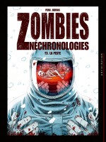 Zombies Nechronologies T3 de Xxx chez Soleil